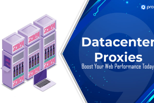 Proxy Trung tâm Dữ liệu: Nâng cao Hiệu suất Web của Bạn Ngay Hôm nay!