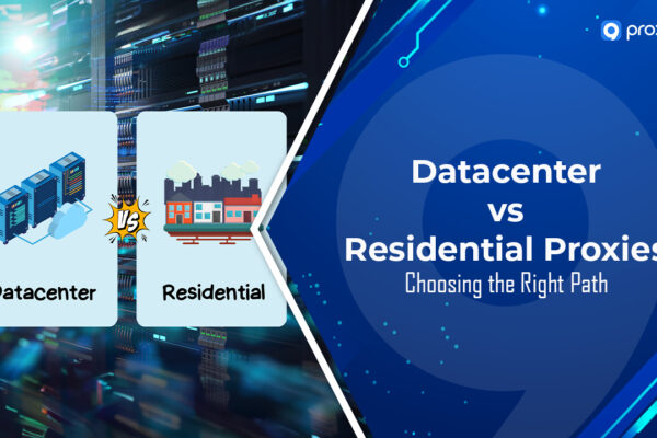 Proxy Trung tâm Dữ liệu so với Proxy Cư dân: Lựa chọn Đúng đắn